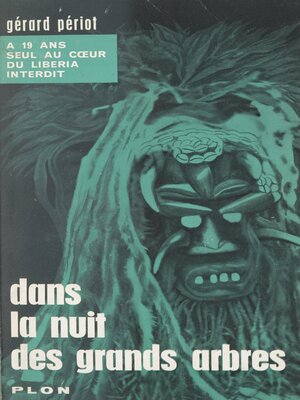 cover image of Dans la nuit des grands arbres